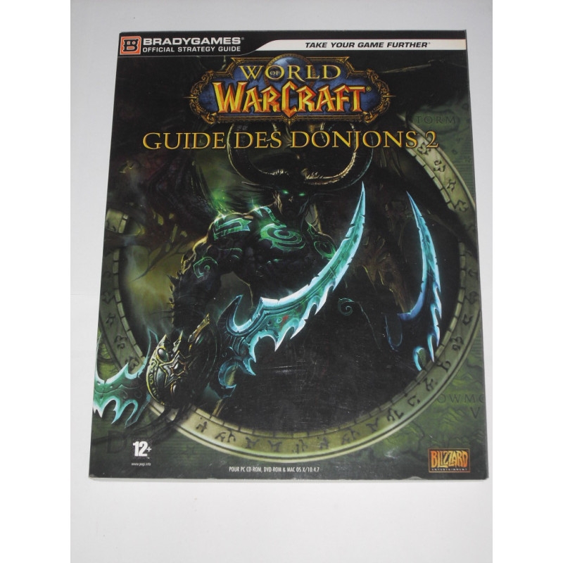 World Of Warcraft :  Guide des Donjons 2 [Guide Stratégique Officiel]