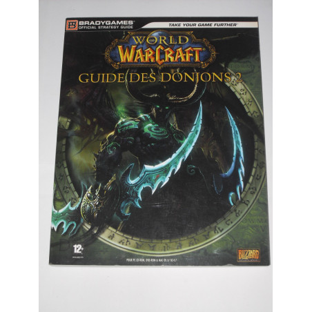 World Of Warcraft :  Guide des Donjons 2 [Guide Stratégique Officiel]