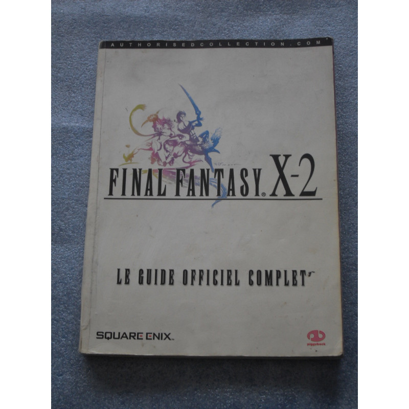 Final Fantasy X-2 [Guide Stratégique Officiel]