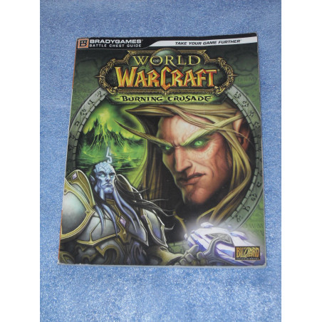 World Of Warcraft The burning Crusade [Guide Stratégique Officiel]