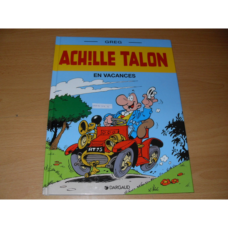 Achille Talon : En vacances. [BD]