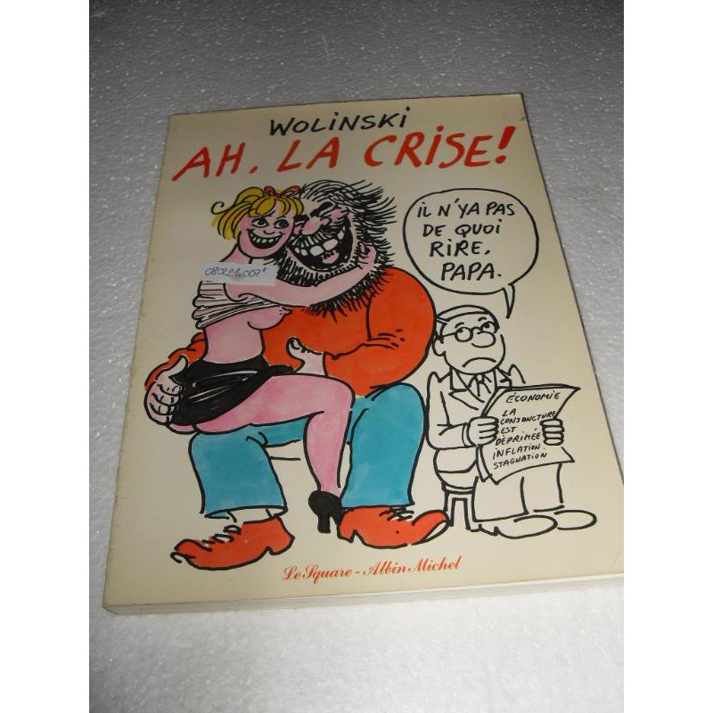 Ah, la crise ! [BD]