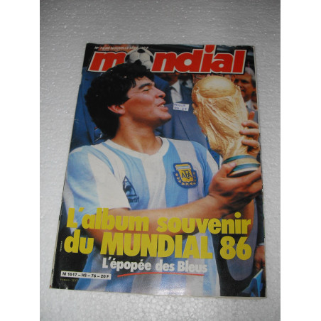 ,Mondial Hors-série N° 76 : L' album souvenir du mundial 86 ,, L' épopée des bleus [Revue de Football],