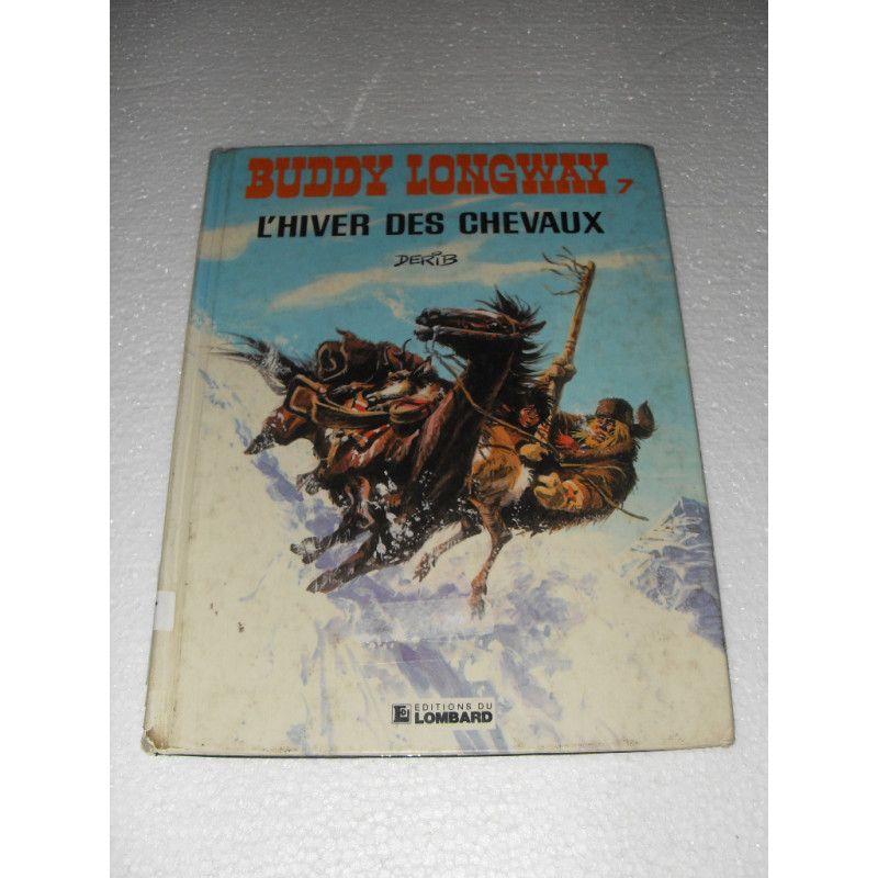 Buddy Longway N° 7 : L'Hiver des chevaux [BD]