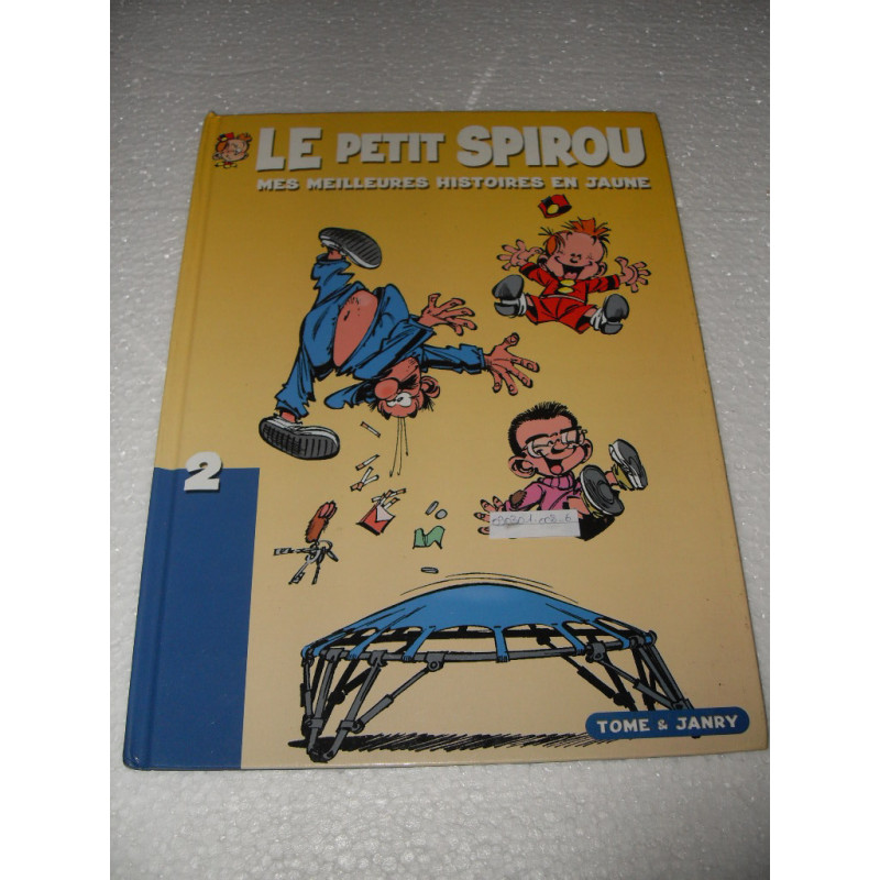 Le Petit Spirou : Mes Meilleurs Histoires En Jaune [BD]