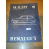 S.A.V Renault M.R.257 : Renault 5